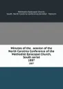 Minutes of the . session of the North Carolina Conference of the Methodist Episcopal Church, South serial. 1887 - Methodist Episcopal Church