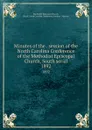 Minutes of the . session of the North Carolina Conference of the Methodist Episcopal Church, South serial. 1892 - Methodist Episcopal Church