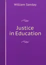 Justice in Education - W. Sanday