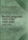 Recital programs 1939-1940. 1939-1940 - Curtis Institute of Music