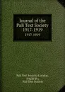 Journal of the Pali Text Society. 1917-1919 - London