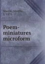 Poem-miniatures microform - Martha Martin