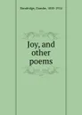 Joy, and other poems - Danske Dandridge