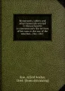 Monuments, tablets and other memorials erected in Massachusetts to commemorate the services of her sons in the war of the rebellion, 1861-1865 - Alfred Seelye Roe