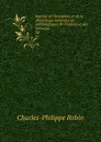 Journal de l.anatomie et de la physiologie normales et pathologiques de l.homme et des animaux. 34 - Charles-Philippe Robin