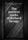 The poetical works of Richard Savage - Richard Savage