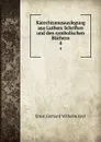 Katechismusauslegung aus Luthers Schriften und den symbolischen Buchern. 4 - Ernst Gerhard Wilhelm Keyl