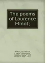 The poems of Laurence Minot; - Laurence Minot