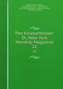 The Knickerbocker: Or, New-York Monthly Magazine. 22 - Charles Fenno Hoffman