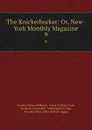 The Knickerbocker: Or, New-York Monthly Magazine. 9 - Charles Fenno Hoffman