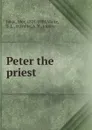 Peter the priest - Mór Jókai