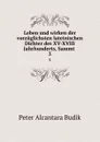 Leben und wirken der vorzuglichsten lateinischen Dichter des XV-XVIII Jahrhunderts, Sammt . 3 - Peter Alcantara Budik