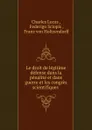 Le droit de legitime defense dans la penalite et dans guerre et les congres scientifiques . - Charles Lucas