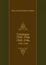 Catalogue 1942-1946. 1942-1946 - The Curtis Institute of Music