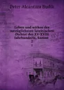 Leben und wirken der vorzuglichsten lateinischen Dichter des XV-XVIII Jahrhunderts, Sammt . 2 - Peter Alcantara Budik