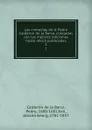 Las comedias de d. Pedro Calderon de la Barca, cotejadas con las mejores ediciones hasta ahora publicadas. 2 - Pedro Calderón de la Barca
