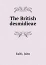 The British desmidieae - John Ralfs