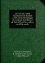 Le livre de l.abbe Guillaume de Ryckel (1249-1272) Polyptyque et comptes de l.abbaye de Saint-Trond au milieu du XIIIe siecle - Guillaume de Ryckel