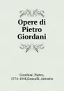 Opere di Pietro Giordani - Pietro Giordani