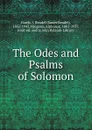 The Odes and Psalms of Solomon - James Rendel Harris