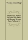 The novels, stories, sketches and poems of Thomas Nelson Page, Volume 14 - Thomas Nelson Page