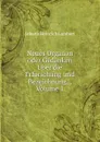 Neues Organon oder Gedanken Uber die Erforschung und Bezeichnung ., Volume 1 - Johann Heinrich Lambert