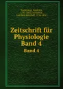 Zeitschrift fur Physiologie. Band 4 - Friedrich Tiedemann