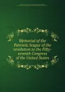 Memorial of the Patriotic league of the revolution to the Fifty-seventh Congress of the United States - Patriotic league of the revolution