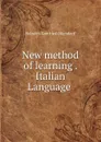 New method of learning . Italian Language . - Heinrich Gottfried Ollendorff