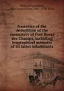 Narrative of the demolition of the monastery of Port Royal des Champs, including biographical memoirs of its latter inhabitants - Mary Anne Galton Schimmelpenninck