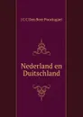 Nederland en Duitschland - J.C. C. den Beer Poortugael