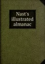 Nast.s illustrated almanac - Thomas Nast