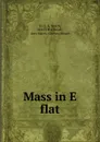 Mass in E flat - H.H. A. Beach