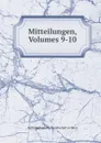 Mitteilungen, Volumes 9-10 - Anthropologische Gesellschaft in Wien