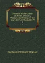 Memoirs of the Courts of Berlin, Dresden, Warsaw, and Vienna, in the Years 1777, 1778, and 1779. 1 - Nathaniel William Wraxall