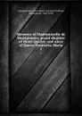 Memoirs of Mademoiselle de Montpensier, grand-dughter of Henri Quatre, and niece of Queen Henrietta-Maria. 1 - Anne-Marie-Louise d'Orléans Montpensier