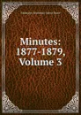 Minutes: 1877-1879, Volume 3 - Edinburgh Scotland School Board