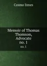 Memoir of Thomas Thomson, Advocate. no. 1 - Cosmo Innes