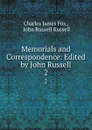 Memorials and Correspondence: Edited by John Russell. 2 - Charles James Fox