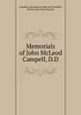 Memorials of John McLeod Campell, D.D. - John McLeod Campbell