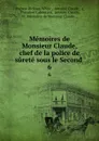 Memoires de Monsieur Claude, chef de la police de surete sous le Second . 6 - Andrew Dickson White