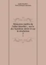 Memoires inedits de l.abbe Morellet .: sur le dix-huitieme siecle et sur la revolution. 2 - André Morellet