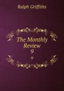 The Monthly Review. 9 - Ralph Griffiths