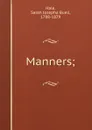 Manners; - Sarah Josepha Buell Hale