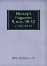 Murray.s Magazine. 9, nos. 49-52 - John Murray Firm