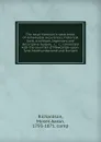 The local historian.s table book, of remarkable occurences, historical facts, traditions, legendary and descriptive ballads, .c., .c., connected with the counties of Newcastle-upon-Tyne, Northumberland and Durham - Moses Aaron Richardson