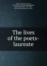 The lives of the poets-laureate - Wiltshire Stanton Austin