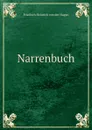 Narrenbuch - Friedrich Heinrich von der Hagen