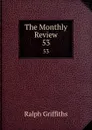 The Monthly Review. 53 - Ralph Griffiths