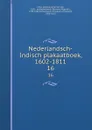 Nederlandsch-Indisch plakaatboek, 1602-1811. 16 - Jacobus Anne van der Chijs